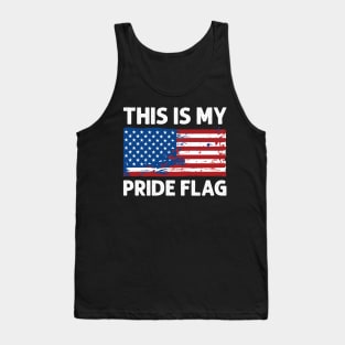 4th of July Patriotic This Is My Pride Flag USA American Tank Top